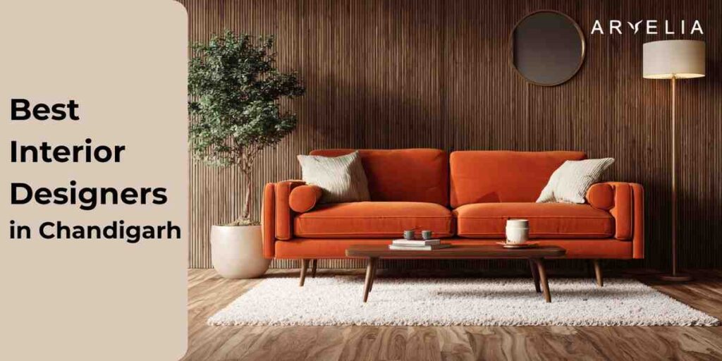 Best interior designers in Chandigarh 2026 – Aryelia modern home design.