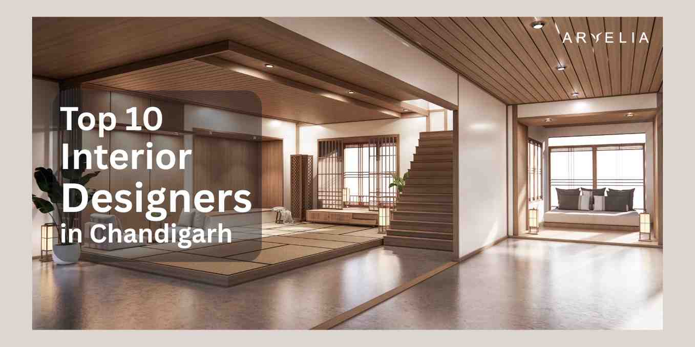 Top 10 Interior Designers in Chandigarh