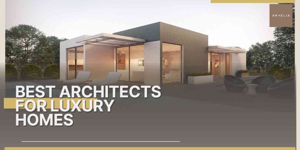 Best Architects for Luxury Homes in Tricity 2026 designing modern luxury villa