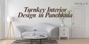 Modern turnkey interior design in Panchkula showcasing a stylish living room, modular kitchen, and complete stress-free home makeover.