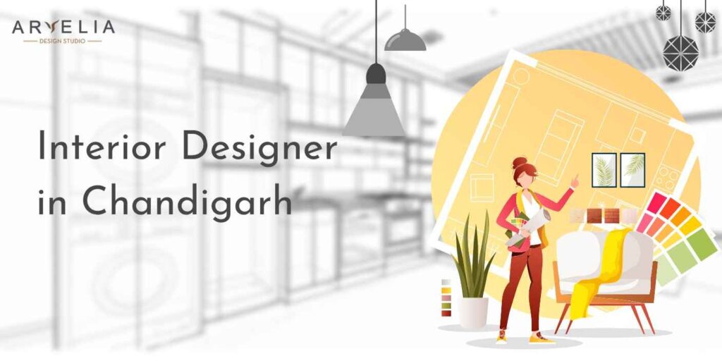 Trusted Interior Designer in Chandigarh for Homes