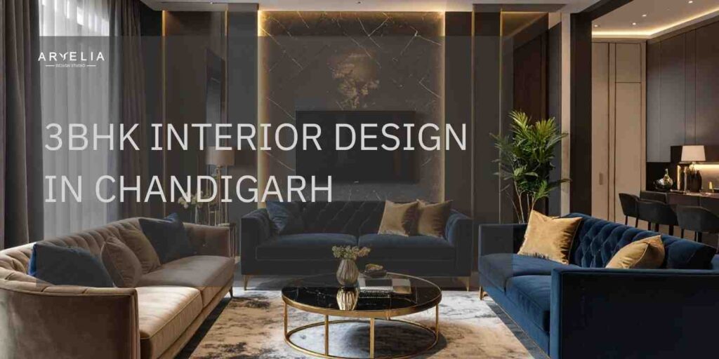 3BHK interior design in Chandigarh room by room modern home interiors 2026