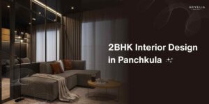 2BHK interior design in Panchkula 2026 cost ideas and complete guide modern home interior